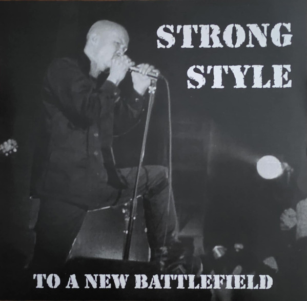 Strong Style "To A New Battlefield" LP